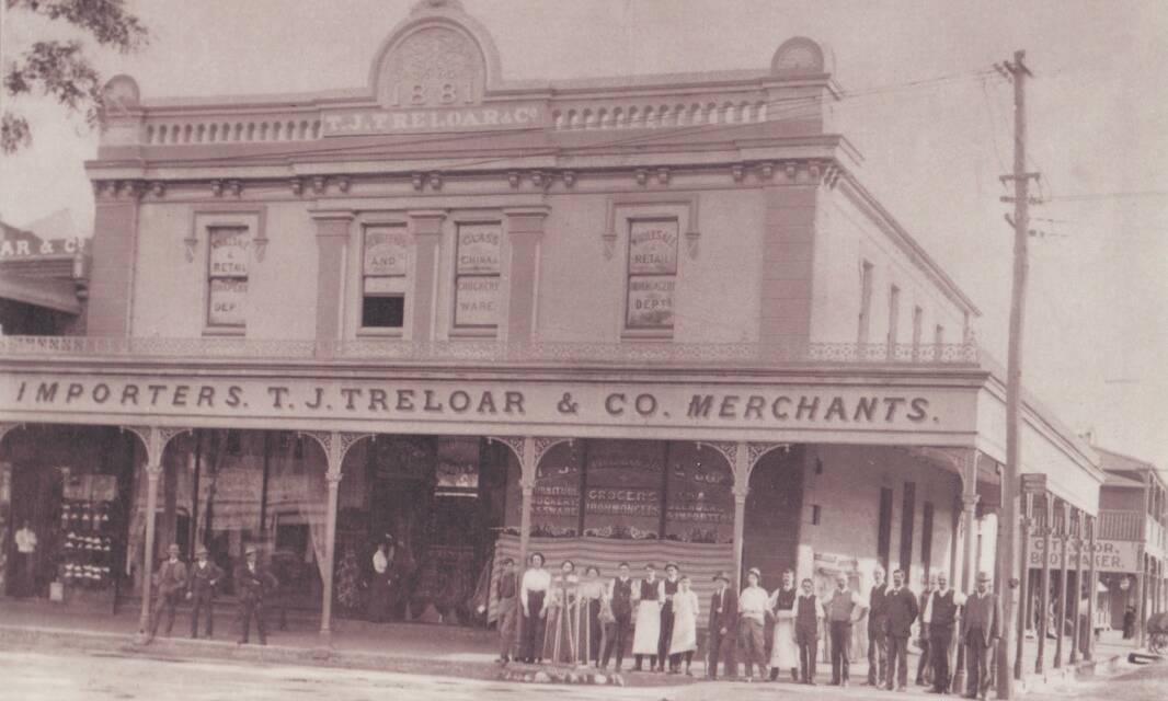 Back in time: The staff of T.J.Treloar and Company in front of the Store on 'Treloar's Corner' in about 1909, with T.J. 'Tommy' Treloar on the extreme right. Photo: Supplied