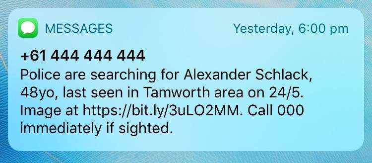 Missing man: On June 3, police issued this text message to the community to help track Alexander Schlack down.