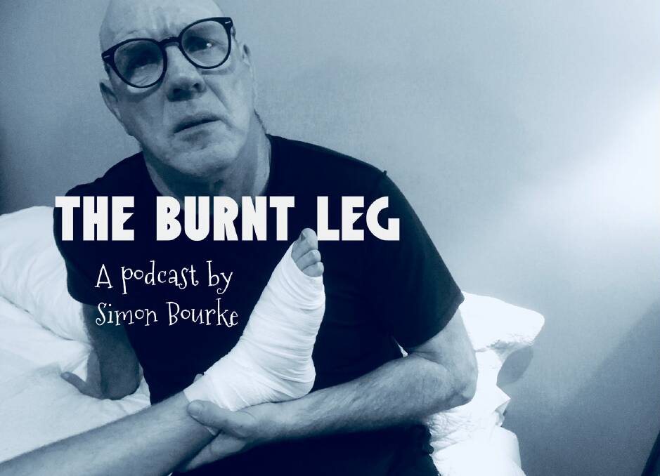 The Burnt Leg: A podcast by Simon Bourke